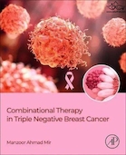 Combinational Therapy in Triple Negative Breast Cancer | درمان ترکیبی در سرطان سینه سه گانه منفی